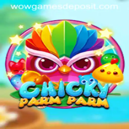 Exploring the Exciting World of ChickyParmParm by WOWGames