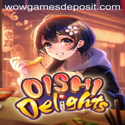 OishiDelights: Discover the World of WOWGames